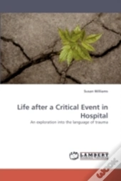 Life After A Critical Event In Hospital