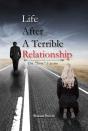 Life After A Terrible Relationship - Preview
