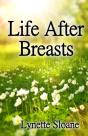 Life After Breasts - Preview