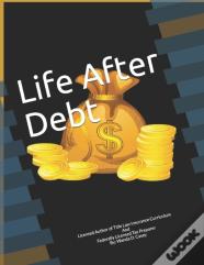 Life After Debt