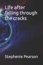 Life After Falling Through The Cracks - Preview