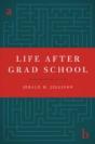 Life After Grad School - Preview