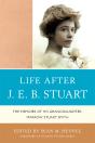 Life After J.E.B. Stuart - Preview