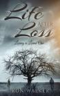 Life After Loss: Losing A Loved One - Preview