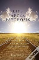 Life After Psychosis