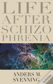 Capa do artigo Life After Schizophrenia