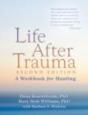 Life After Trauma, Second Edition - Preview