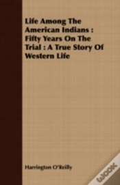 Capa do artigo Life Among The American Indians : Fifty