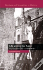 Life Among The Ruins