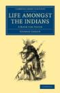 Life Amongst The Indians - Preview
