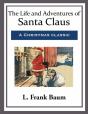 Life And Adventures Of Santa Claus (Annotated) - Preview