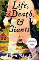 Life, And Death, And Giants