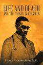 Life And Death And The Things In Between - Preview