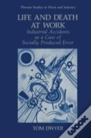 Life And Death At Work