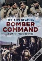 Life And Death In Bomber Command