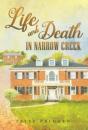 Life And Death In Narrow Creek - Preview