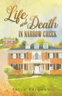 Life And Death In Narrow Creek - Preview