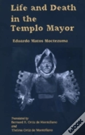 Capa do artigo Life And Death In The Templo Mayor