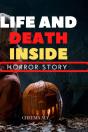 Life And Death Inside - Preview