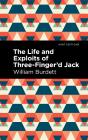 Life And Exploits Of Three-Finger'D Jack - Preview