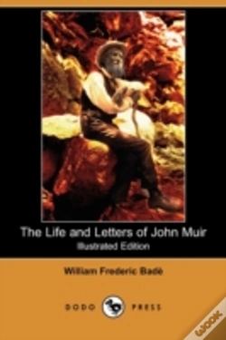 Capa do artigo Life And Letters Of John Muir (Illustrated Edition) (Dodo Press)