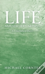 Capa do artigo Life, And Matters Arising: A Collection