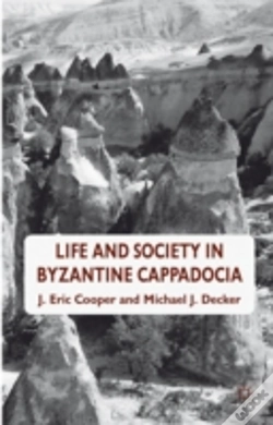 Capa do artigo Life And Society In Byzantine Cappadocia