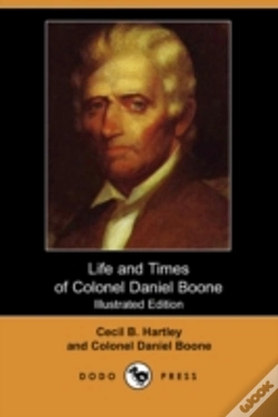 Capa do artigo Life And Times Of Colonel Daniel Boone (Illustrated Edition) (Dodo Press)