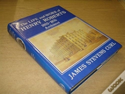 Capa do artigo Life And Work Of Henry Roberts, 1803-76, Architect