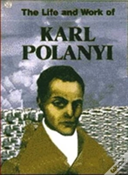 Capa do artigo Life And Work Of Karl Polanyi