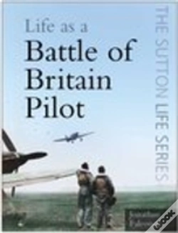 Capa do artigo Life As A Battle Of Britain Pilot