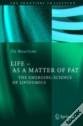 Life - As A Matter Of Fat