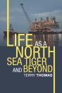 Life As A North Sea Tiger And Beyond - Preview