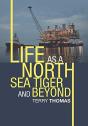 Life As A North Sea Tiger And Beyond - Preview