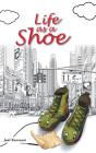 Life As A Shoe - Preview