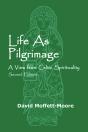 Life As Pilgrimage - Preview
