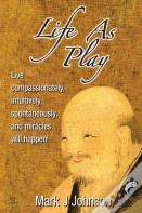 Life As Play
