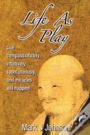 Life As Play