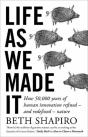 Life As We Made It - Preview