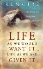 Life As We Would Want It ... Life As We Are Given It - Preview