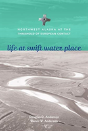 Life At Swift Water Place - Preview