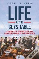 Life At The Guys Table