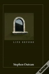 Life Before