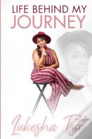 Life Behind My Journey