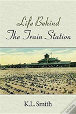 Capa do artigo Life Behind The Train Station