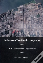 Life Between Two Deaths, 1989-2001