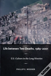 Capa do artigo Life Between Two Deaths, 1989-2001