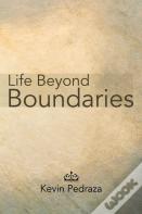 Life Beyond Boundaries