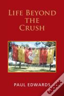 Life Beyond The Crush