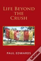Life Beyond The Crush